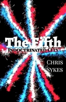 The Fifth: Indoctrinated City B092P6WW2T Book Cover