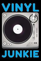 Vinyl Junkie: Vinyl Junkie Turntable Matte Cover 120 Page Lined Journal 1074403576 Book Cover
