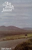 An Irish Jaunt: A Walking Tour from Dublin to Kerry 0948578130 Book Cover