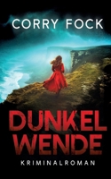 Dunkelwende: Kriminalroman 3769313429 Book Cover