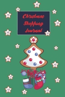 Christmas Shopping Journal: Track all of your Christmas and New Year Shopping List 167346811X Book Cover