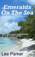Emeralds On The Sea 098880624X Book Cover