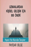 Uzmanlardan Kisisel Gelisim Için 800 Öneri (Turkish Edition) B0CTLRD4PL Book Cover