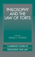 Philosophy and the Law of Torts 0521041759 Book Cover