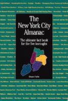 The New York City Almanac: The Ultimate Fact Book for the Five Boroughs 0806515740 Book Cover