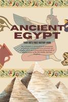 Egypt History For Kids: Your child's first history book. B0DRSRS6KL Book Cover