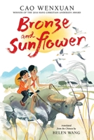 Bronze and Sunflower 1536206377 Book Cover