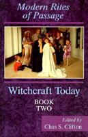 Witchcraft Today, Book 2: Rites of Passage 0875423787 Book Cover