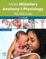 Myles Midwifery Anatomy & Physiology Workbook 0702043397 Book Cover