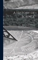 A History of Science; 3 101331106X Book Cover