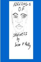 Feelings of Sadness 1532984456 Book Cover