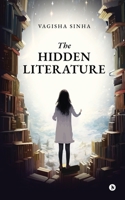 The Hidden Literature B0FDQ96FW1 Book Cover