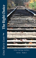 The Right Choice 1470155079 Book Cover