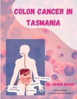 Colon Cancer In Tasmania B0CGMF3N8V Book Cover