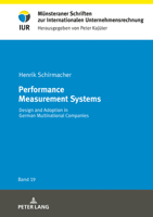 Performance Measurement Systems: Design and Adoption in German Multinational Companies 363182193X Book Cover