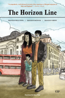 The Horizon Line: An Ethnographic Novel about Migration Between Bangladesh, Italy, and London 1487559828 Book Cover
