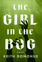 The Girl in the Bog 1639108491 Book Cover