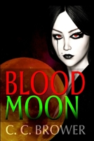 Blood Moon 0359220088 Book Cover