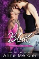 Blush B0BYGN8K16 Book Cover