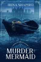Murder of a Mermaid B0C4MVKV12 Book Cover