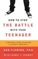 How To Stop Battling With Your Teenager 0671763482 Book Cover