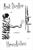 Bait Dog Boy: A Memoir B0H3T86Q5Y Book Cover