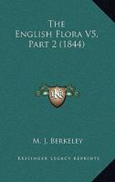The English Flora V5, Part 2 1167249682 Book Cover