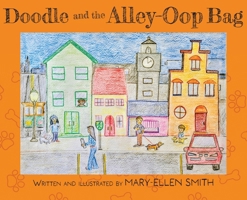 Doodle and the Alley-Oop Bag B0H3NBN1WR Book Cover
