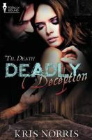 Deadly Deception 1781846383 Book Cover