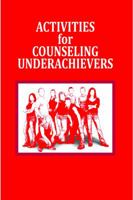 Activities for Counseling Underachievers 1564990168 Book Cover