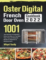 Oster Digital French Door Oven Cookbook 2022 1803802170 Book Cover