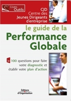 Le guide de la performance globale (French Edition) 2708130730 Book Cover