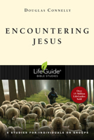 Encountering Jesus: 8 Studies for Individuals or Groups 0830830936 Book Cover