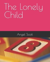 The Lonely Child B0BJNBSJQZ Book Cover