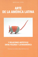 Arte de la America Latina: Y Relaciones Artisticas Entre Polonia Y Latinoamerica 8362737816 Book Cover