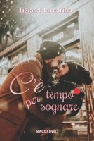 C'è tempo per sognare 1973487284 Book Cover