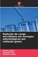 Redução da carga microbiana em seringas odontológicas por radiação gama 6209241425 Book Cover