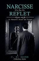 Narcisse n'a pas de reflet (French Edition) B0GZFNSRXW Book Cover