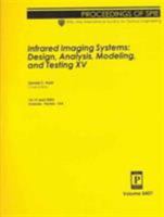 Infrared Imaging Systems: Design, Analysis, Modeling and Testing 0819431753 Book Cover