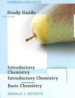 Study Guide for Zumdahl/DeCoste’s Introductory Chemistry: A Foundation, 6th 0618803335 Book Cover