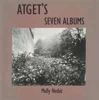 Atget's Seven Albums (Yale Publications in the History of Art) 0300059167 Book Cover