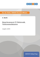Branchenreport It, Elektronik, Telekommunikation 3737944377 Book Cover