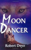 Moon Dancer: Bite of the Werewolf 1468167588 Book Cover