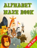 Alphabet Maze Book for Kids B08PG3791V Book Cover