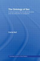 The Ontology of Sex (Broutledge Studies in Critical Realism) 0802037429 Book Cover