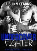 Undercover Fighter 1976977339 Book Cover