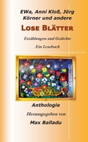 Lose Blätter: Anthologie 3749465800 Book Cover