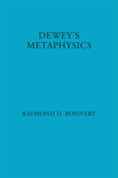 Dewey's Metaphysics 0823211967 Book Cover