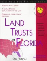 Land trusts in Florida: With forms and caselaw 1572482028 Book Cover