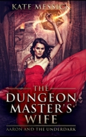 The Dungeon Master's Wife B084QHPGVW Book Cover